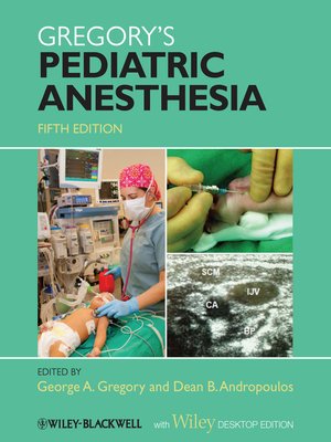 cover image of Gregory's Pediatric Anesthesia